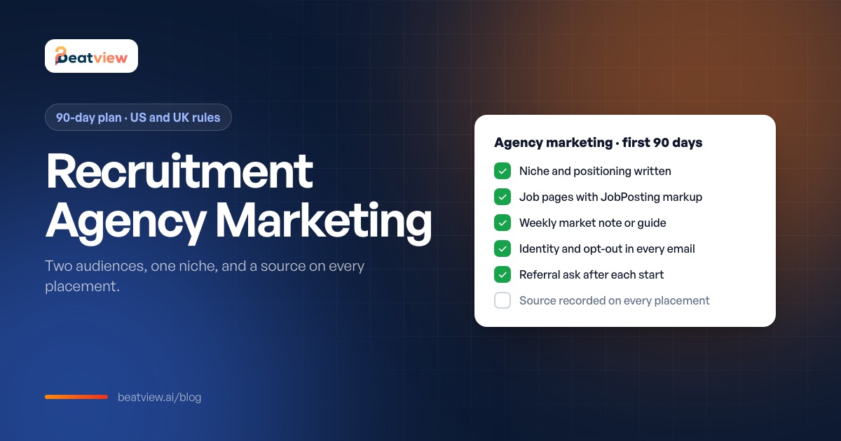 Recruitment agency marketing checklist covering niche, job pages with structured data, weekly content, email opt-outs, referrals and source tracking